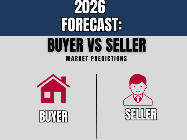 2026 Forecast: Buyer vs. Seller Market Predictions